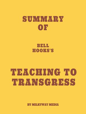 cover image of Summary of Bell Hooks's Teaching to Transgress